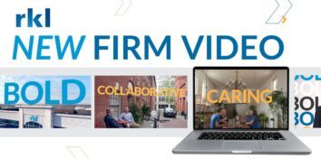 RKL new firm video, bold, collaborative, caring