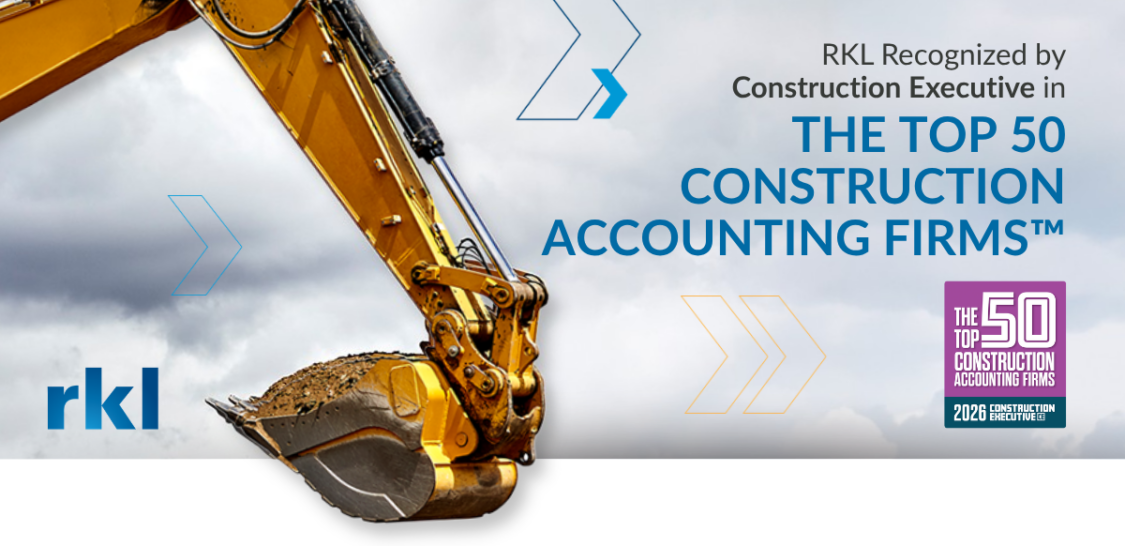 RKL Recognized in Construction Executive's Top 50 Construction Accounting Firms
